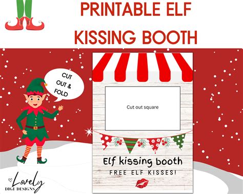 Elf On The Shelf Kissing Booth Free Printable